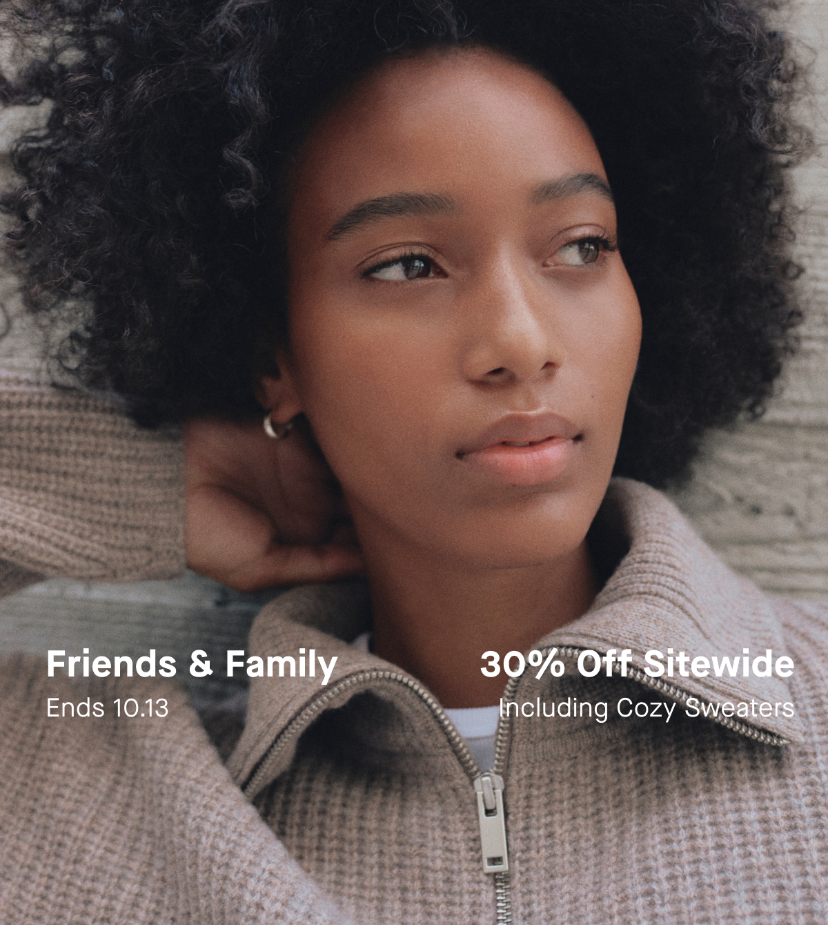 Image | Promo | Friends & Family | 30% Off Sitewide & Storewide | Including Sweaters 