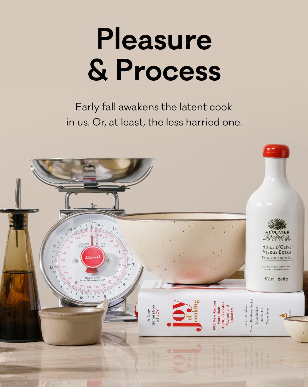 Pleasure $ Process Early fall awakens the latent cook in us. Or, at least, the less harried one. 