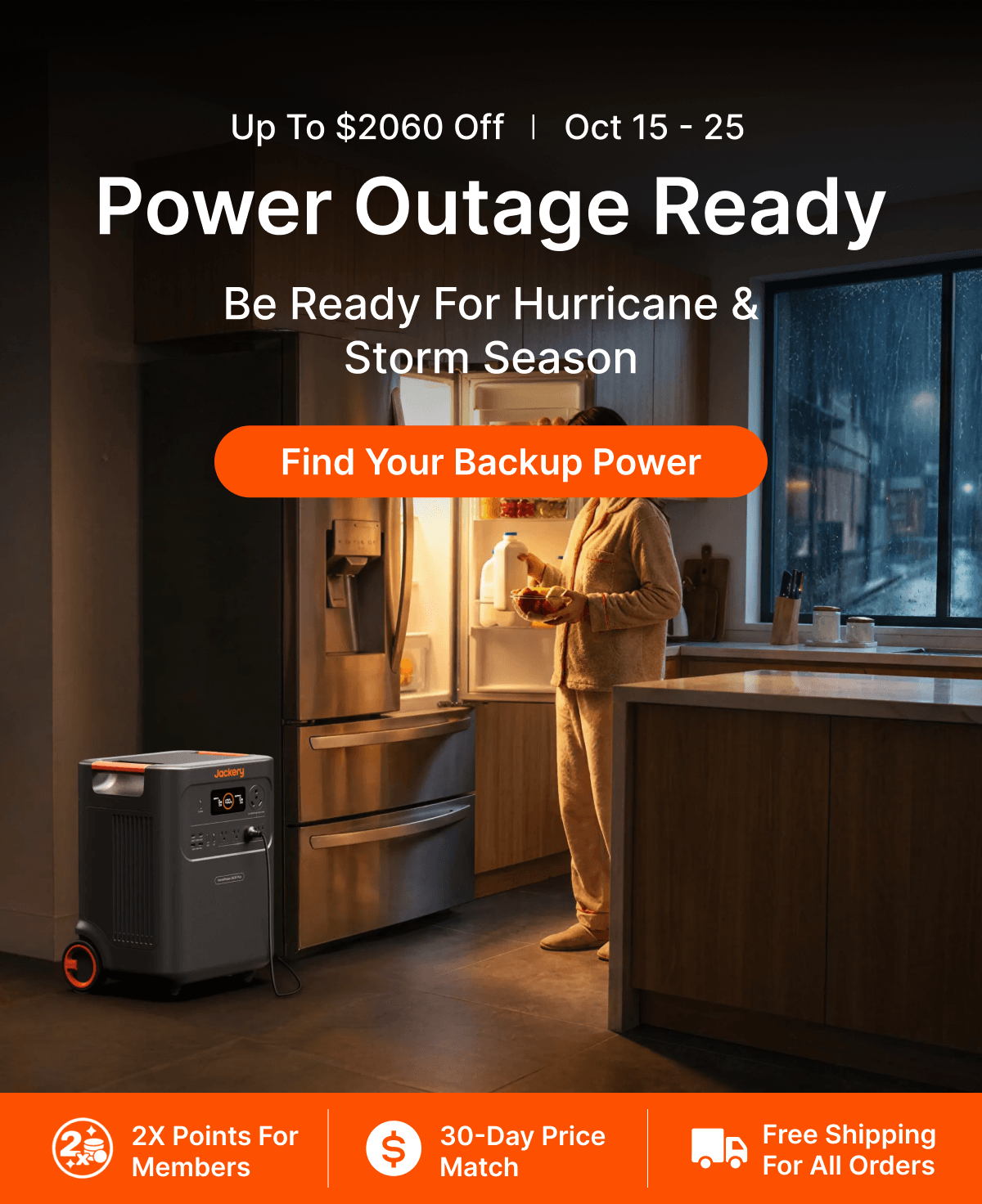 Up to $2060 Off |  Oct 15 – 25 Power Outage Ready Be Ready for Hurricane & Storm Season