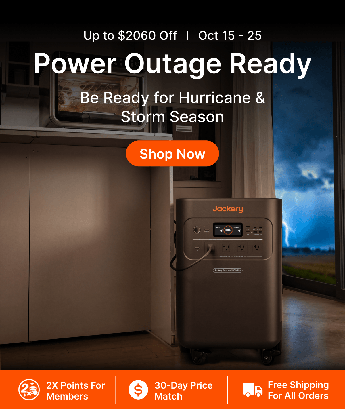 Up to $2060 Off |  Oct 15 – 25 Power Outage Ready Be Ready for Hurricane & Storm Season