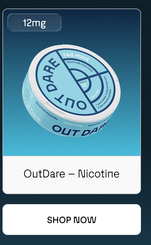 OutDare – Nicotine