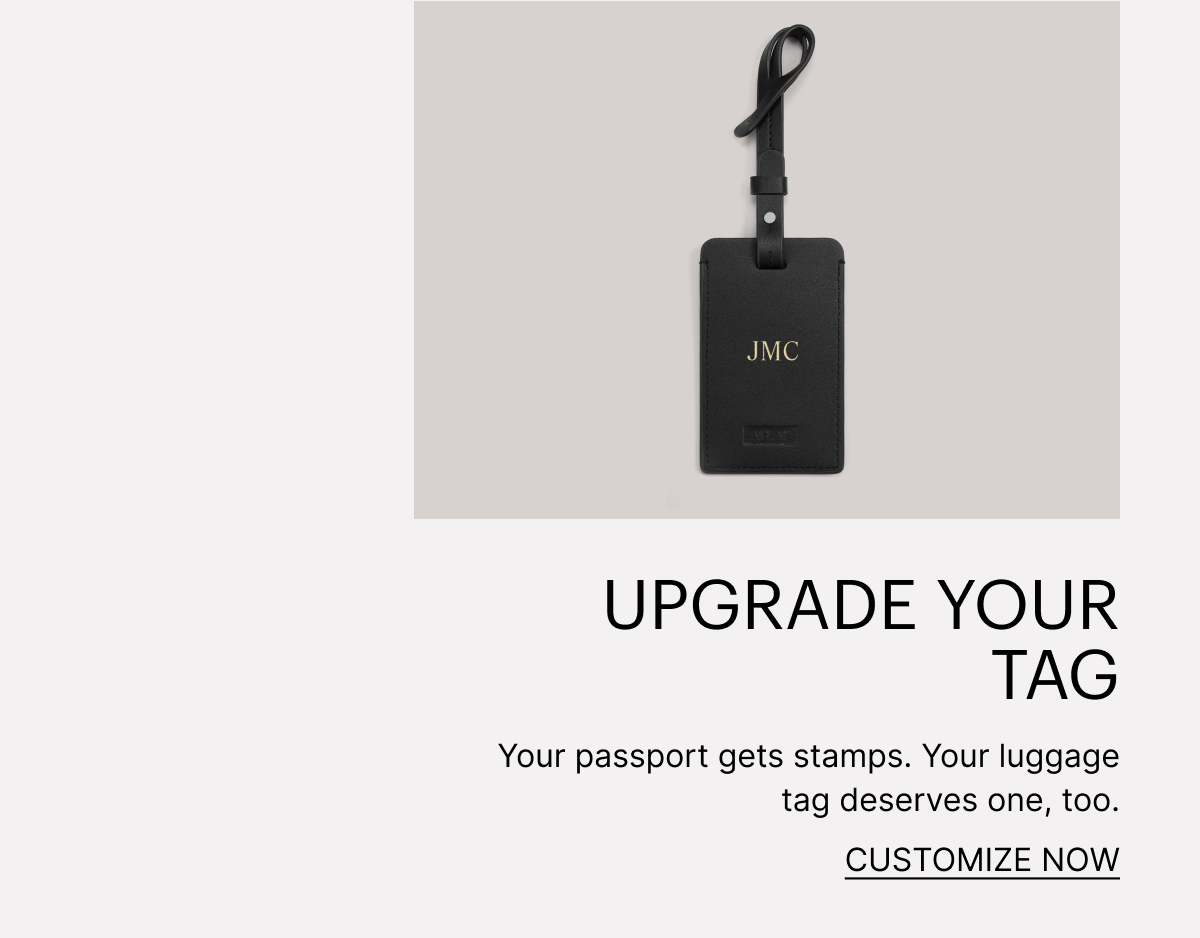 Upgrade Your Tag | Your passport gets stamps. Your luggage tag deserves one, too.