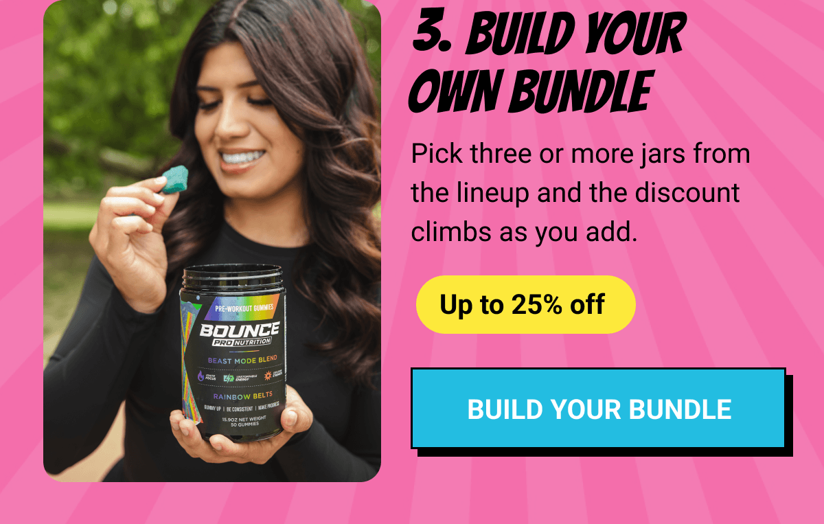 3. Build Your Own Bundle |&nbsp;Pick three or more jars from the lineup and the discount climbs as you add. | Up to 25% off | Build Your Bundle