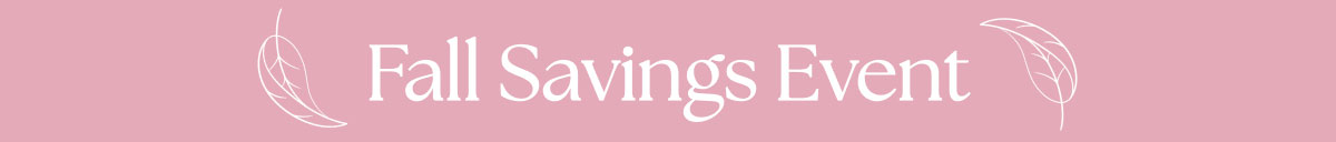 Fall Savings Event