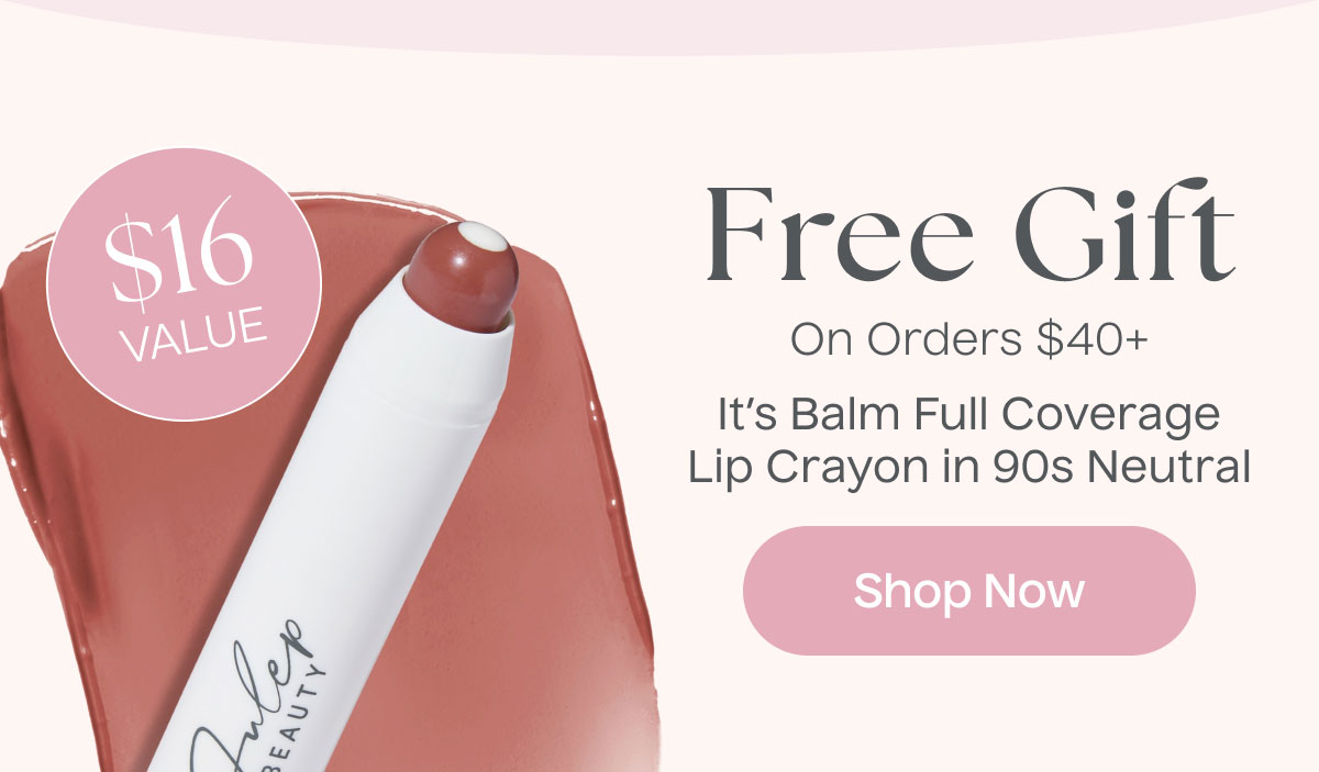 Free Gift On Orders $40+ | Shop Now