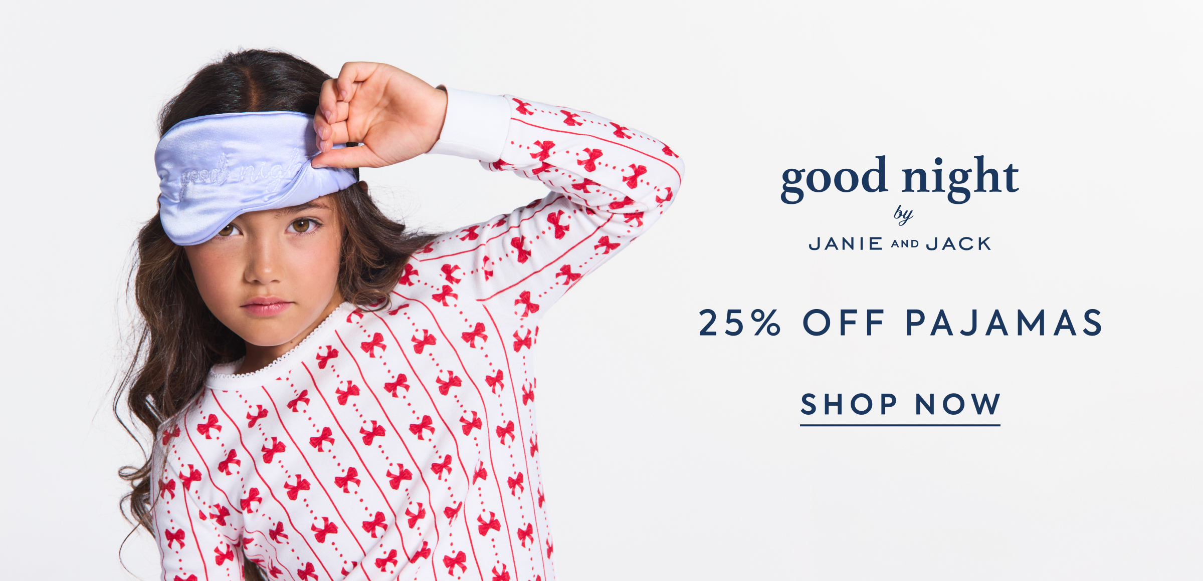 goodnight by JANIE AND JACK 25% OFF PAJAMAS