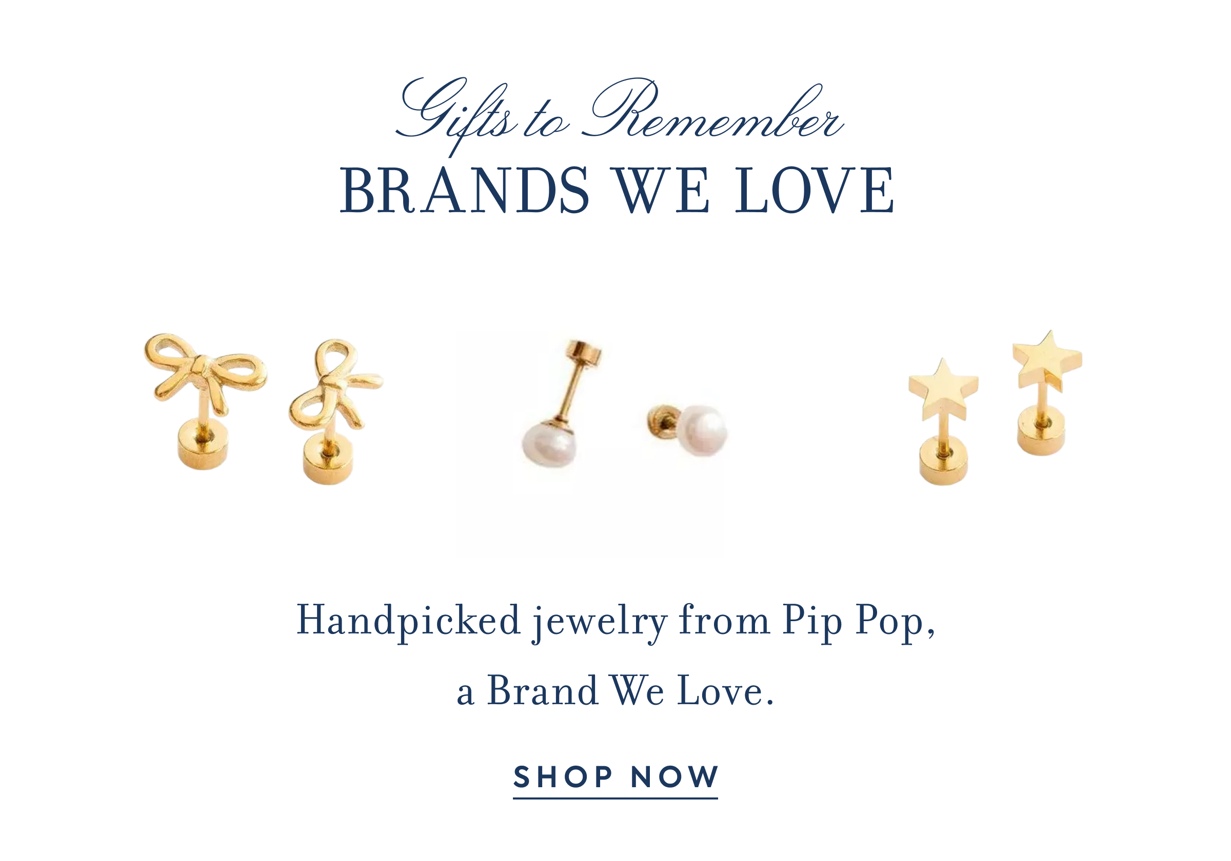 Gold bow, pearl, and star stud earrings from Pip Pop - Gifts to Remember - BRANDS WE LOVE - Handpicked jewelry from Pip Pop, a Brand We Love. - SHOP NOW