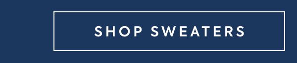 SHOP SWEATERS