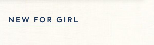 NEW FOR GIRL 