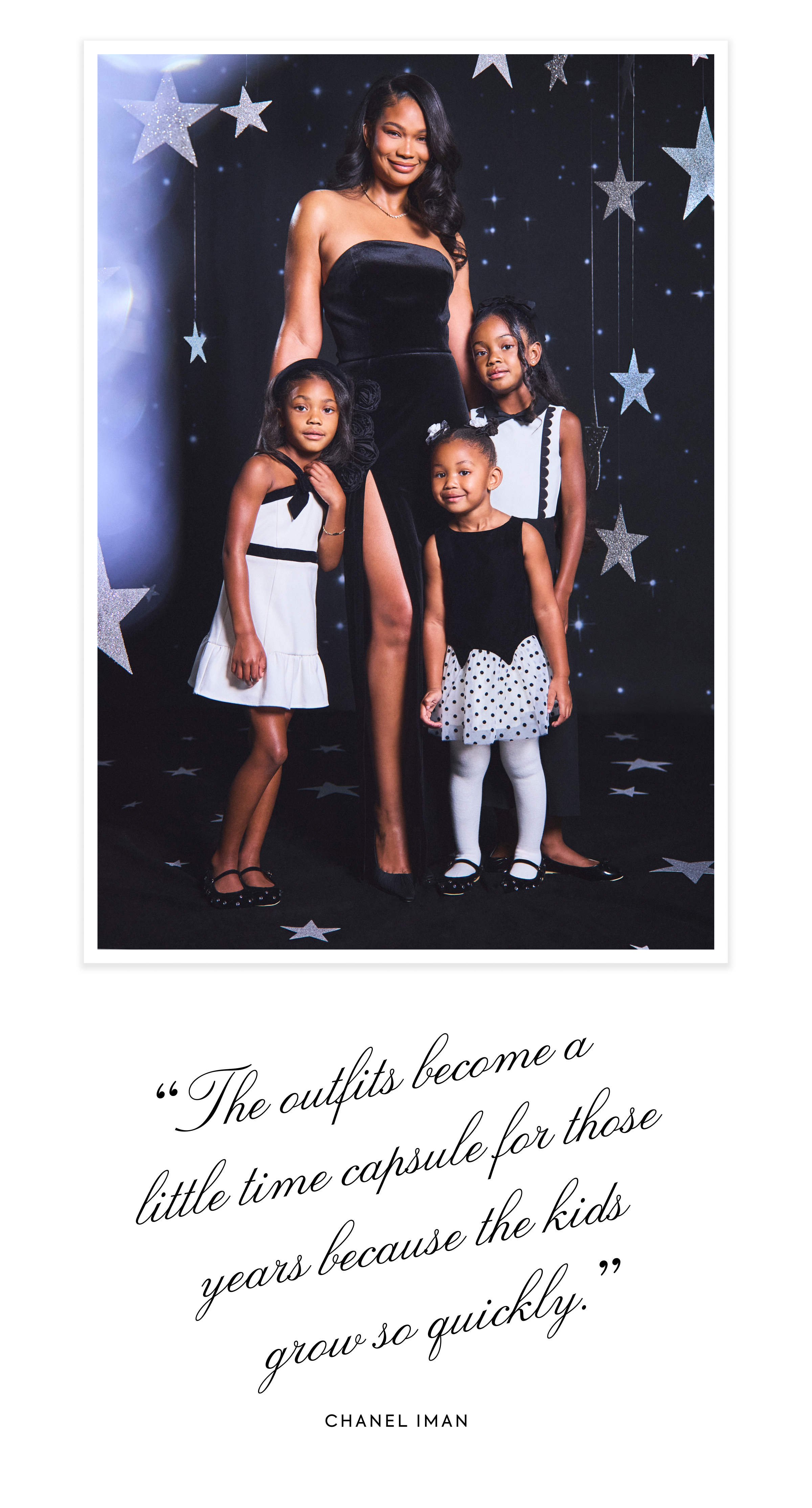Chanel Iman posing with three young daughters in coordinating black and white outfits against a starry backdrop - "The outfits become a little time capsule for those years because the kids grow so quickly." - CHANEL IMAN
