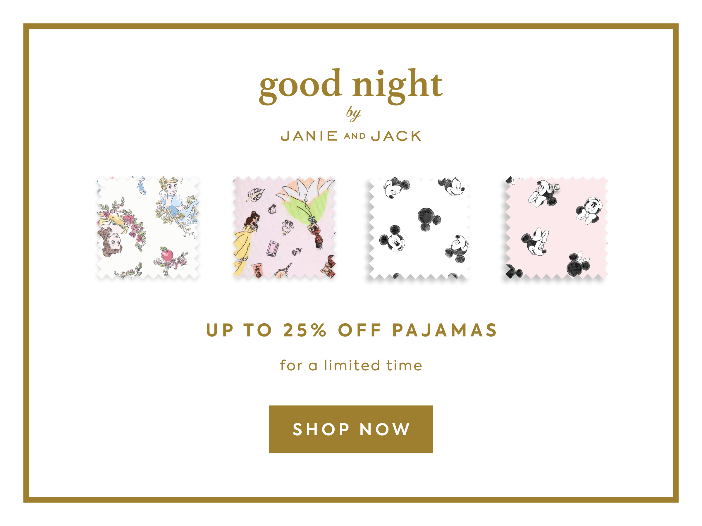 Four Disney character fabric swatches featuring Cinderella, Belle, Mickey Mouse, and Minnie Mouse - good night by Janie and Jack - UP TO 25% OFF PAJAMAS for a limited time - SHOP NOW