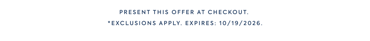 Exclusions apply. Expires 10/19/2026