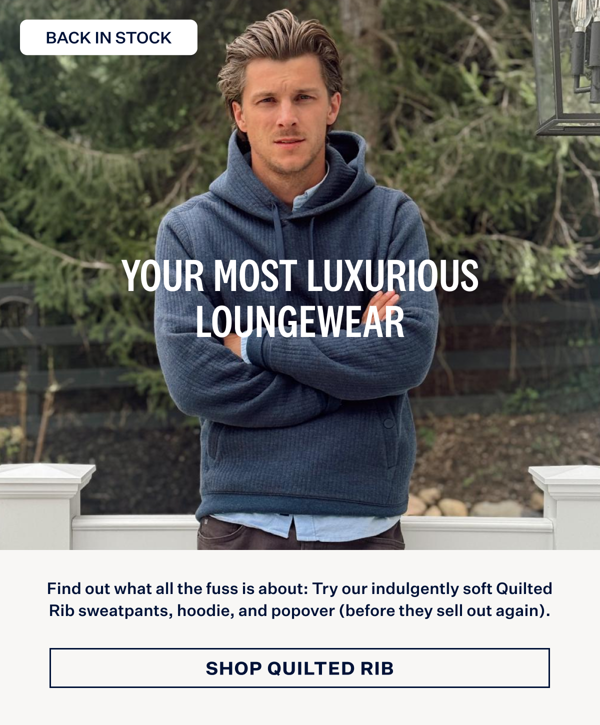 Your Most Luxurious Loungewear. Shop Quilted Rib