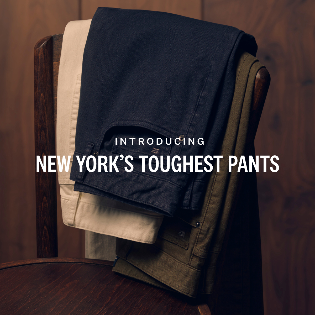 Introducing. New York's Toughest Pants