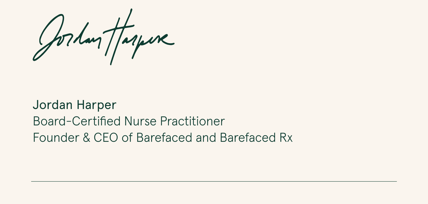 Jordan Harper Board-Certified Nurse Practicioner Founder & CEO of Barefaced and Barefaced Rx 