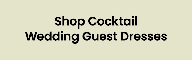 Shop_Cocktail_Wedding_Guest_Dresses
