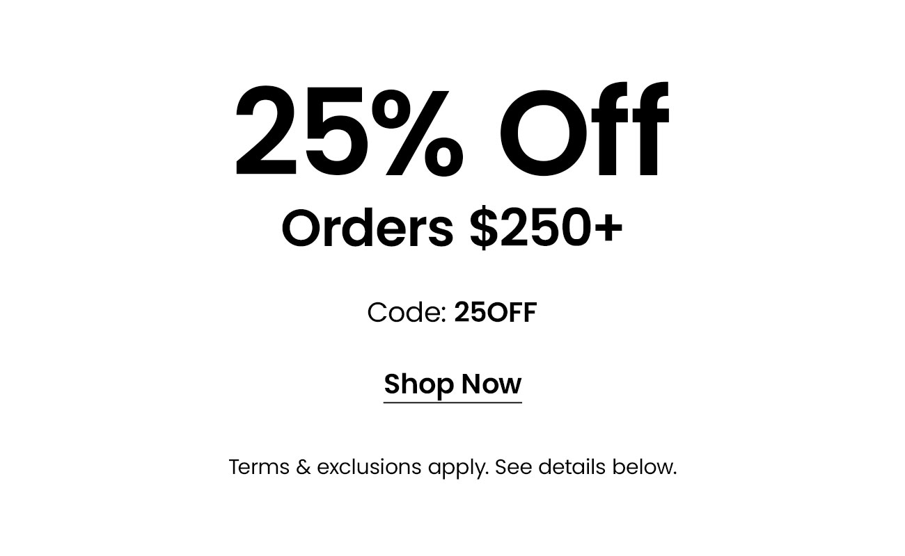 25_Off_Orders_Over_250