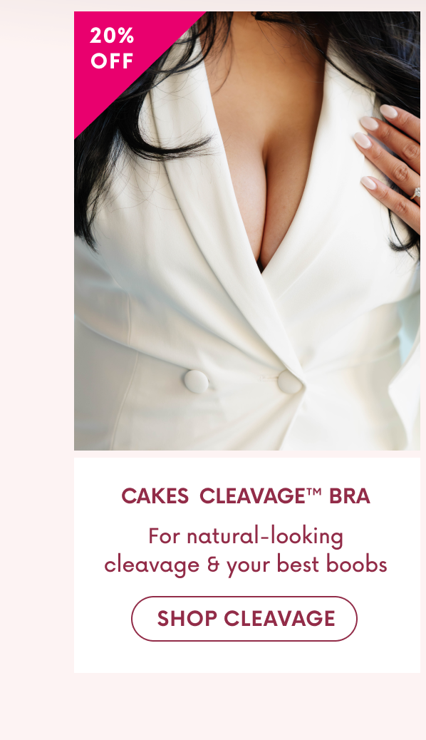 SHOP CAKES CLEAVAGE