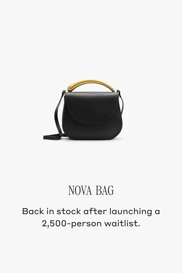 NOVA BAG Back in stock after launching a 2,500-person waitlist.