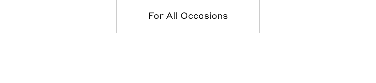 For All Occasions