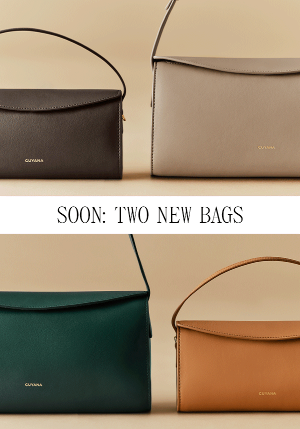 SOON: TWO NEW BAGS