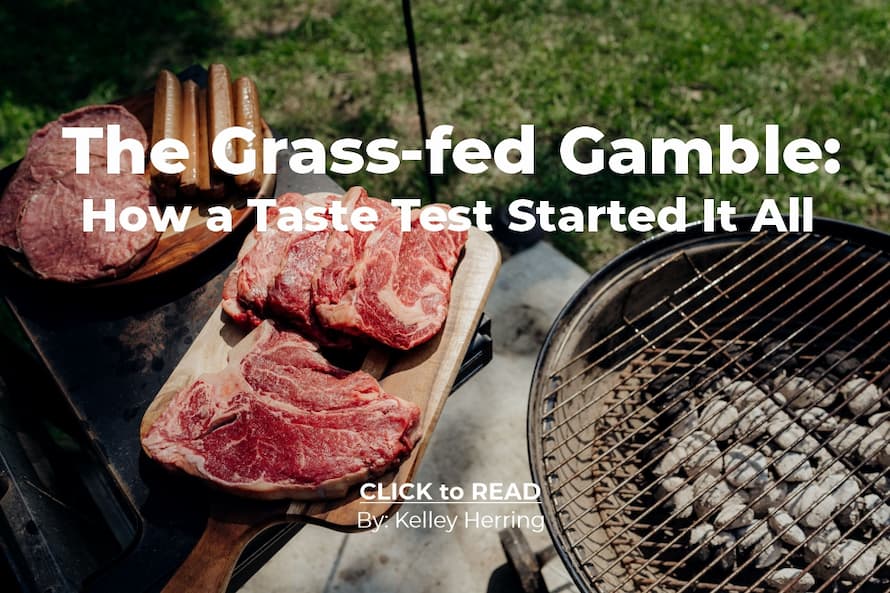 Kelley Herring, Grass-fed Gamble