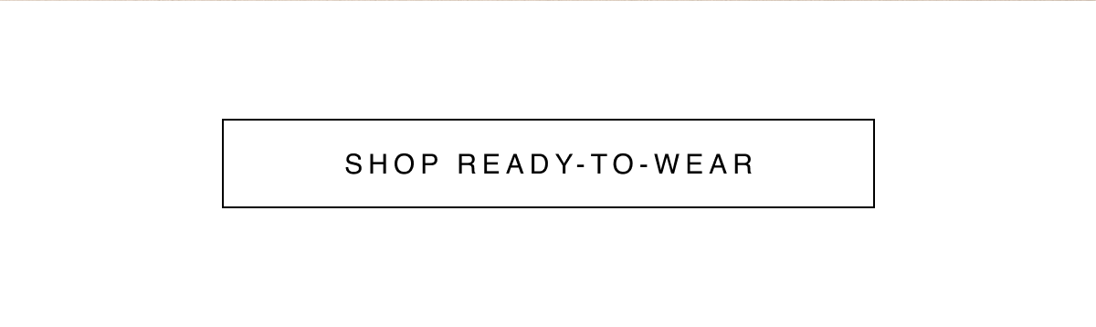 Shop Ready-to-Wear 