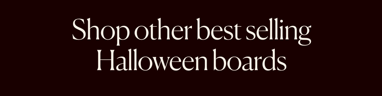 Shop other best selling Halloween boards