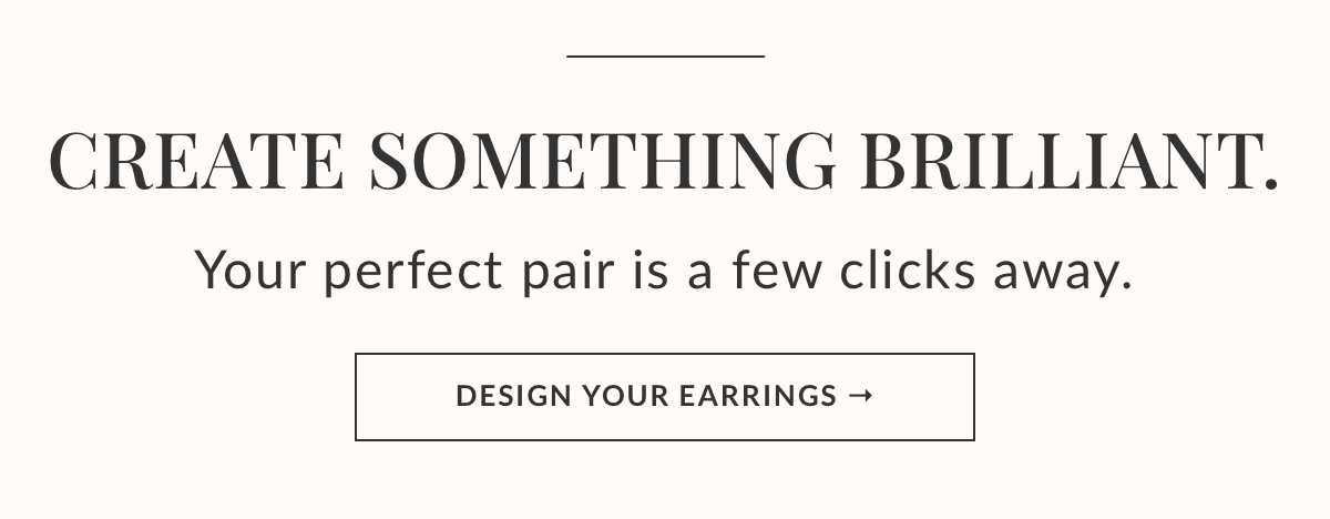Create something brilliant, your perfect pair is a few clicks away