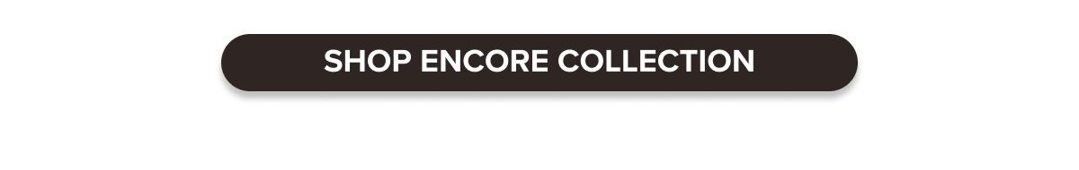 Shop Encore Collection
