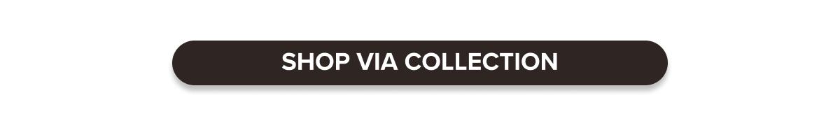 Shop Via Collection