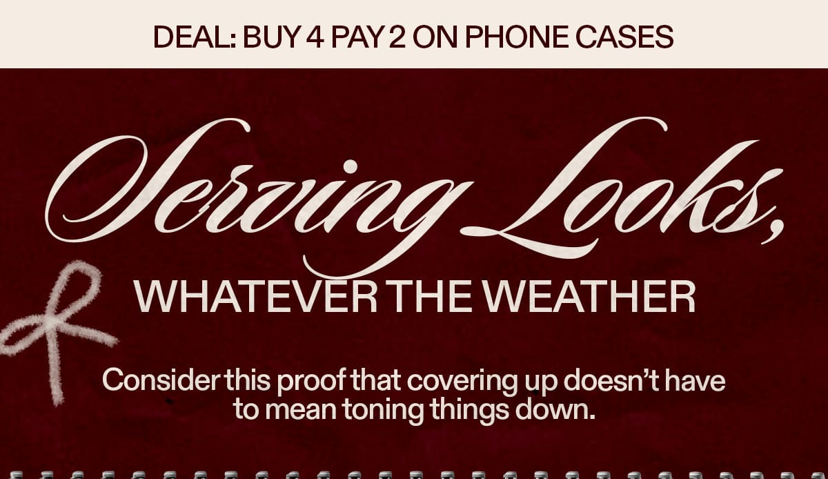 Headline: “Serving Looks, Whatever the Weather,” with copy about covering up.