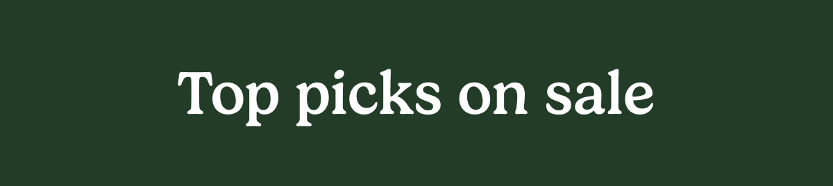 Top picks on sale 
