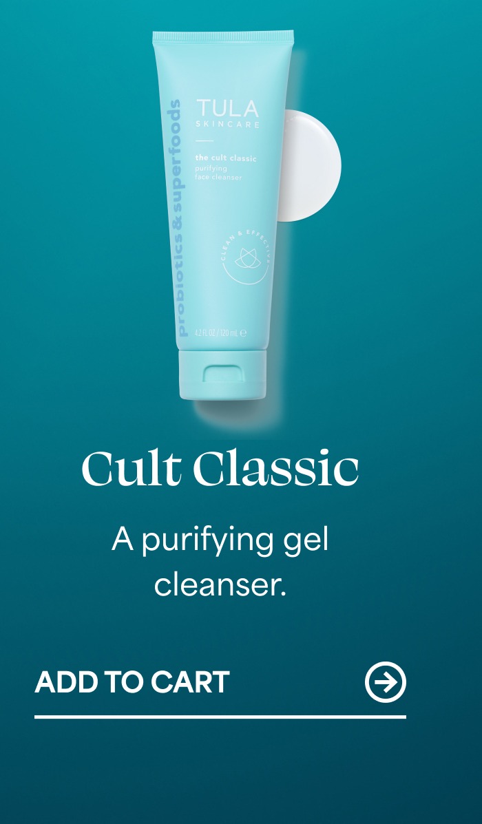 Cult Classic A purifying gel cleanser. ADD TO CART