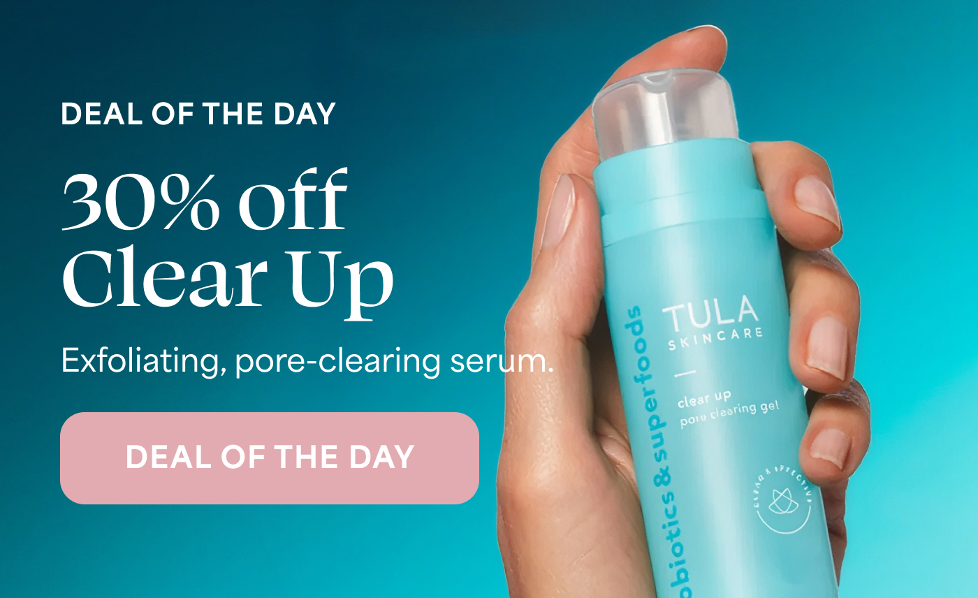 DEAL OF THE DAY 30% off Clear Up Exfoliating, pore-clearing serum. DEAL OF THE DAY