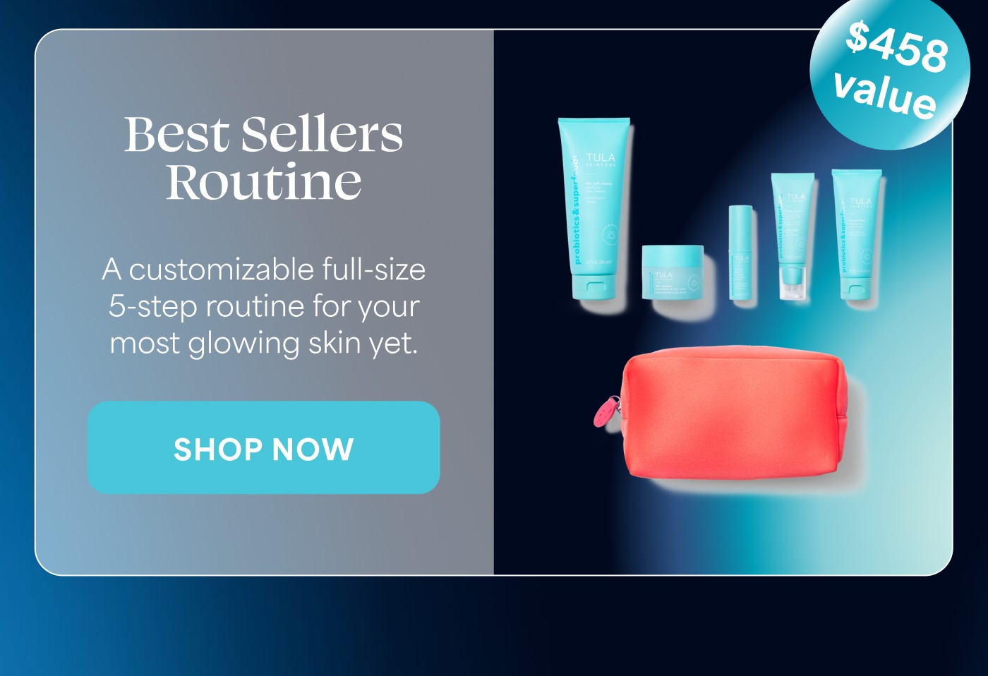 $458 value Best Sellers Routine A customizable full-size 5-step routine for your most glowing skin yet. SHOP NOW