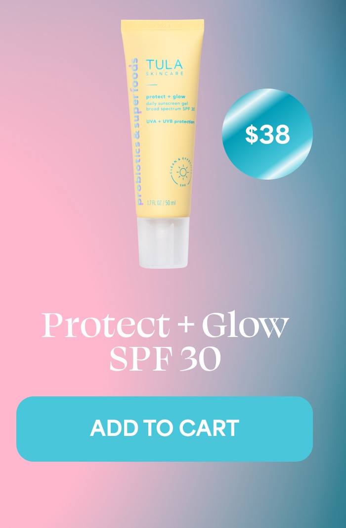 $38 Protect + Glow SPF 30 ADD TO CART