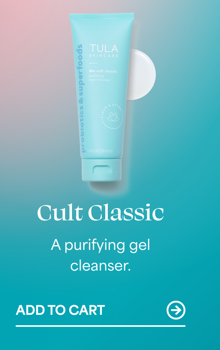 Cult Classic A purifying gel cleanser. ADD TO CART