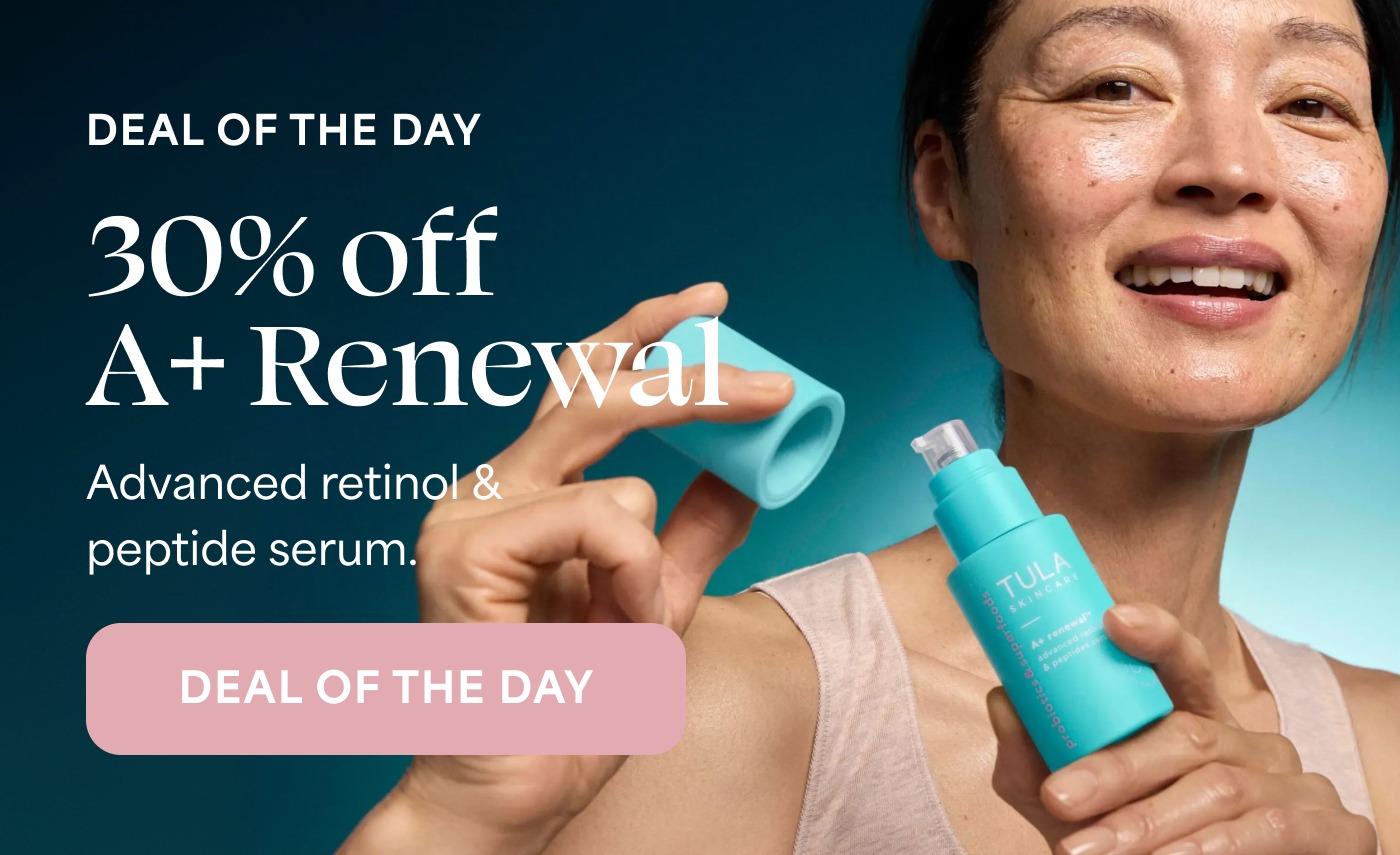 DEAL OF THE DAY 30% off A+ Renewal Advanced retinol & peptide serum. DEAL OF THE DAY