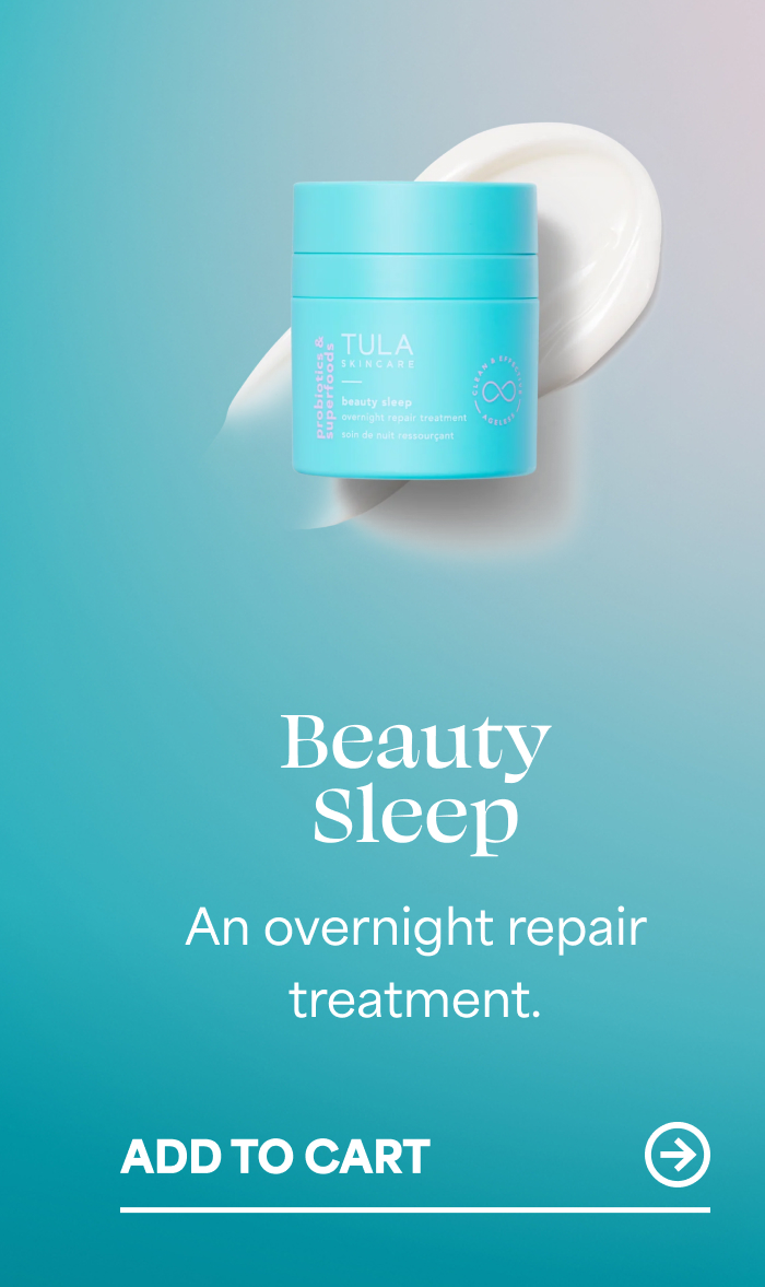 Beauty Sleep An overnight repair treatment. ADD TO CART