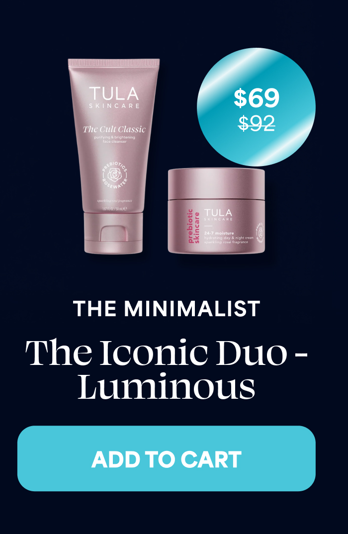 $69 $92 THE MINIMALIST The Iconic Duo - Luminous ADD TO CART