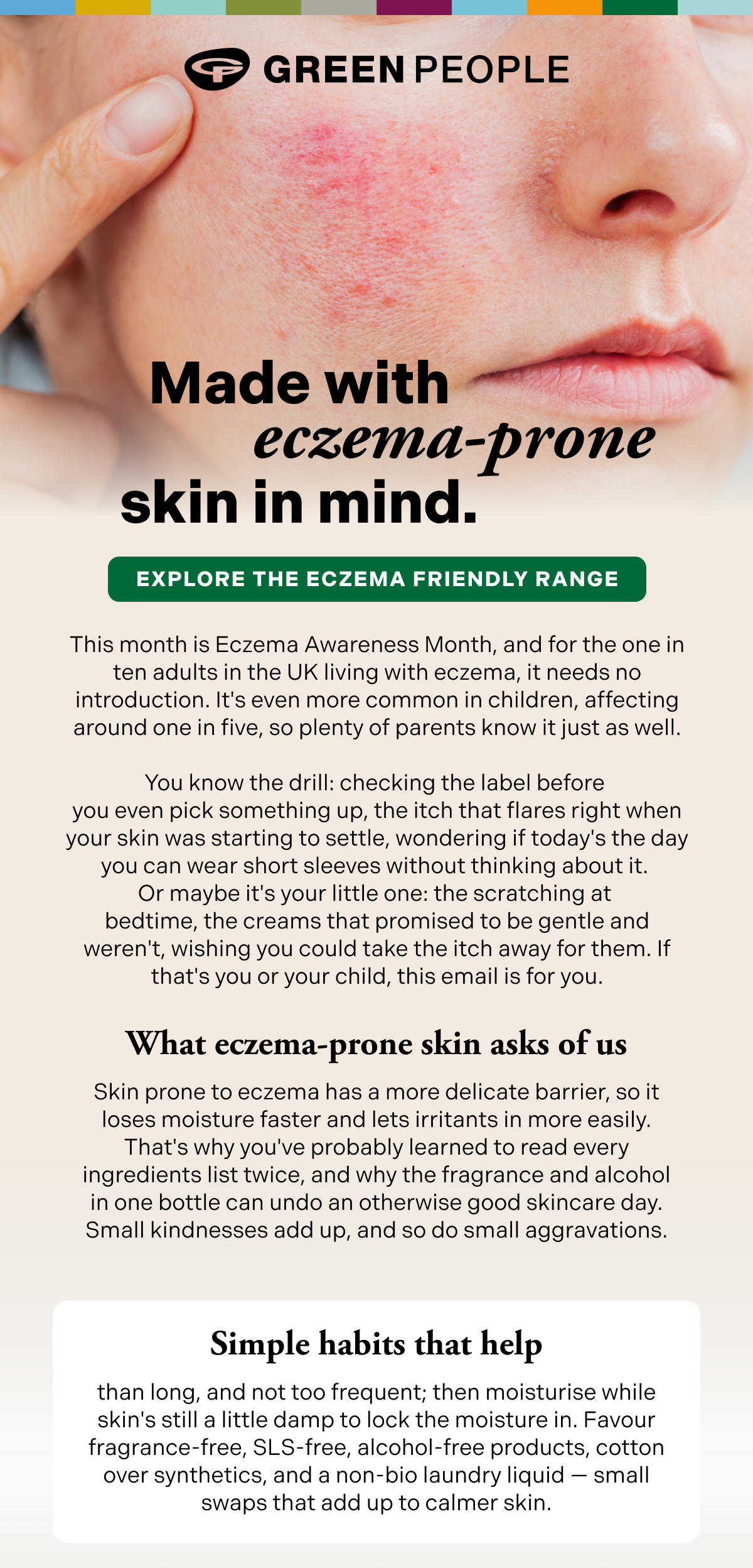 Made with eczema-prone skin in mind.