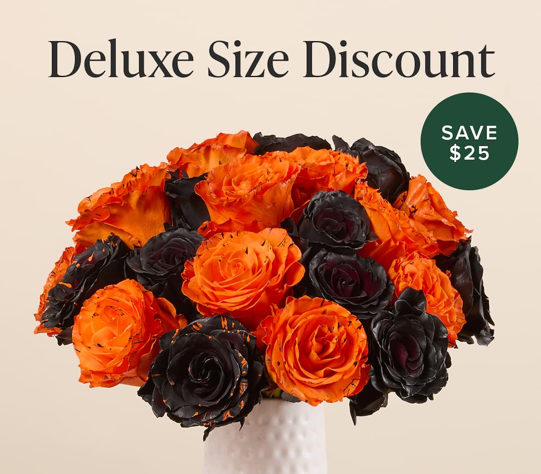 Deluxe Size Discount. Save $25