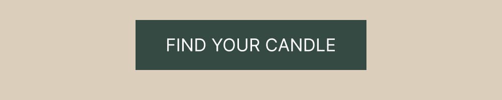 FIND YOUR CANDLE