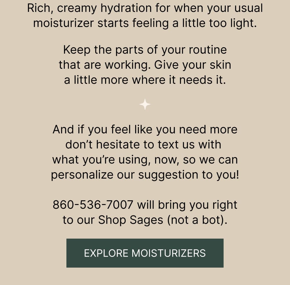 EXPLORE MOISTURIZERS
