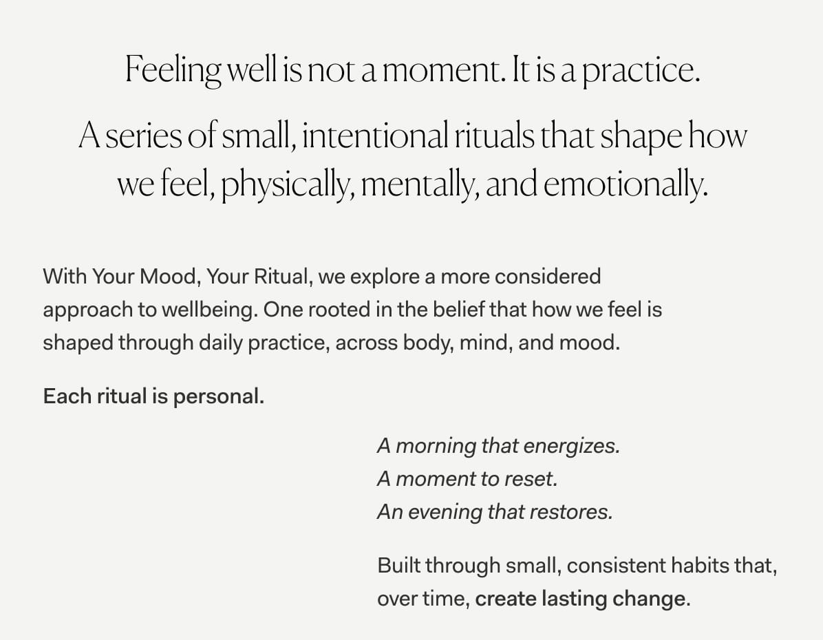 Feeling well is not a moment. 