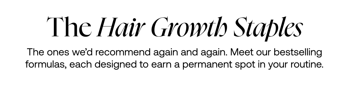 The Hair Growth Staples 