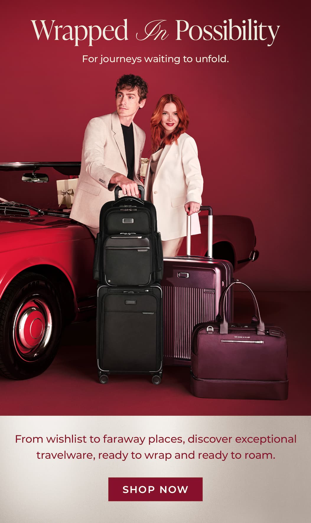 Wrapped In Possibility: Discover exceptional travelware, ready to wrap and ready to roam.