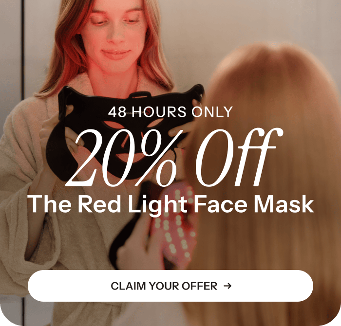 48 Hours Only. 20% Off The Red Light Face Mask