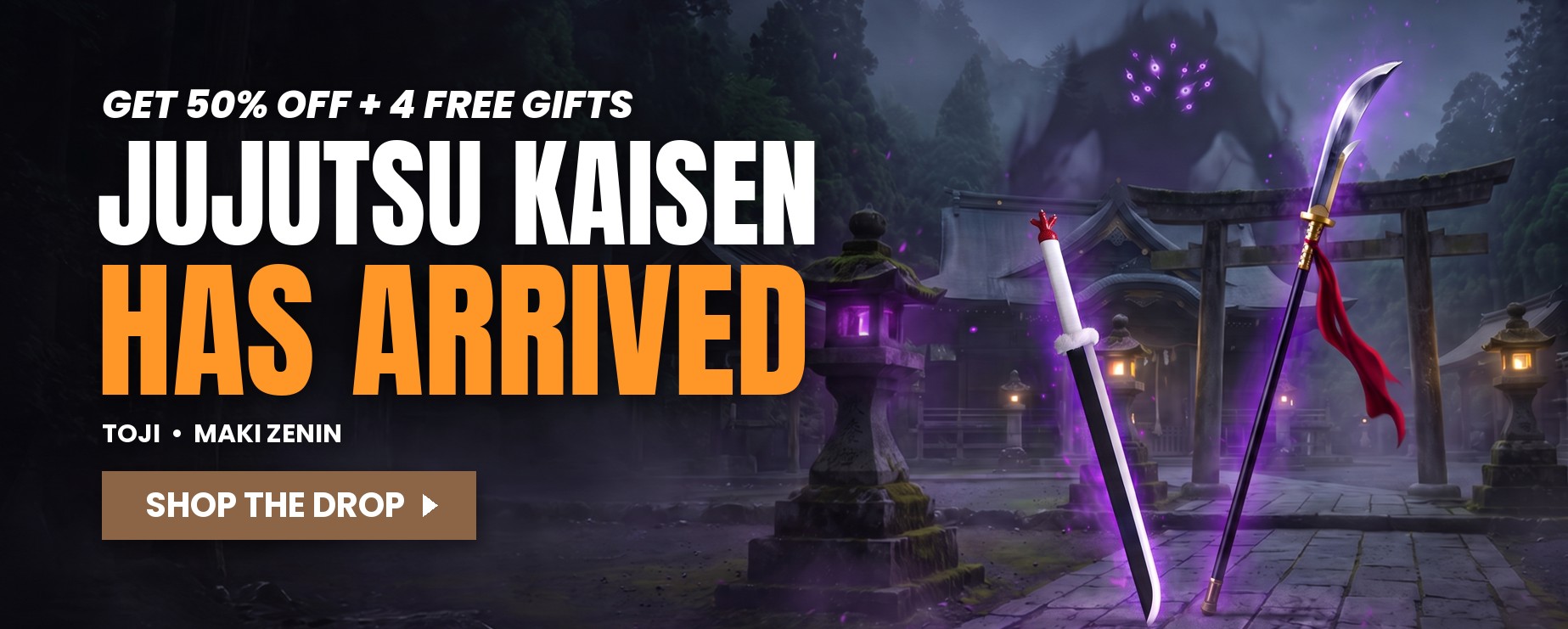 Jujutsu Kaisen has arrived - Toji's Split Soul Katana and Maki Zenin's Naginata - get 50% off and 4 free gifts